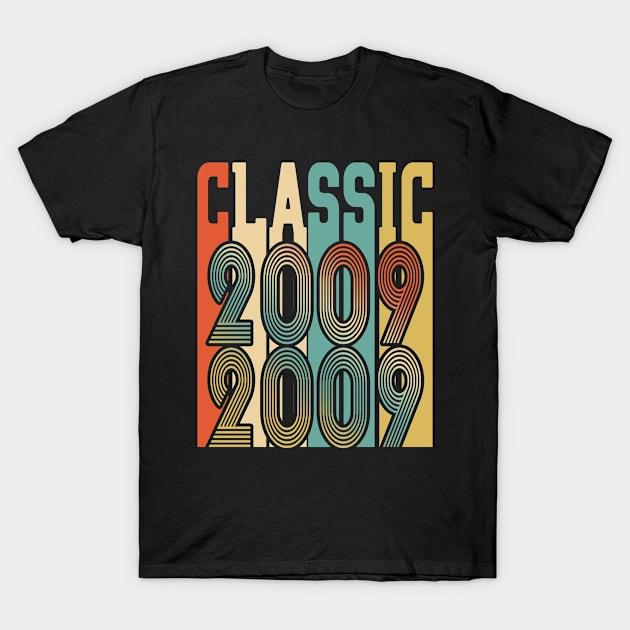 Classic Born in 2009 T-Shirt by Adikka